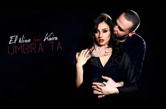 El Nino feat. Kaira – Umbra Ta (prod. Dallas)