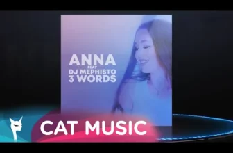 Anna feat. DJ Mephisto – 3 Words