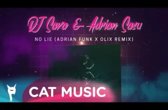 DJ Sava x Adrian Sasu – No Lie (Adrian Funk X OLiX Remix)