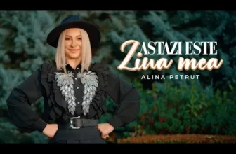 Alina Petrut – Astazi este ziua mea