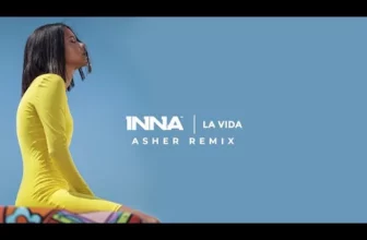 INNA – La Vida (Asher Remix)