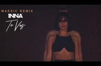 INNA – Te Vas (Maesic Remix)