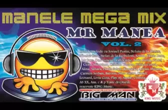 MR MANEA – Manele MegaMix Vol. 2 (Colaj Manele Vechi)