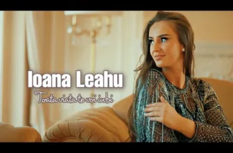 Ioana Leahu – Toata viata te voi iubii