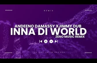 Andeeno Damassy x Jimmy Dub – Inna Di World (ZENO Music REMIX)