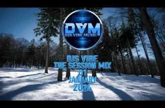 Djs Vibe – The Session Mix 01 (January 2024)