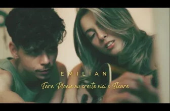 Emilian – Fara ploaie nu creste nici o floare