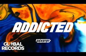 SICKOTOY – Addicted (Original Radio Edit)