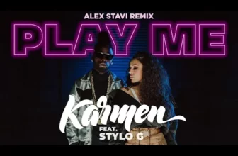 Karmen feat. Stylo G – Play Me (Alex Stavi Remix)