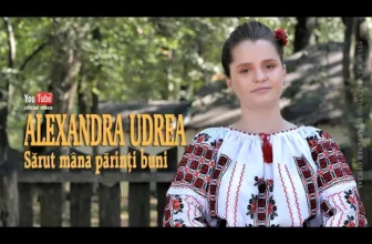 ALEXANDRA UDREA – Sarut mana parinti buni