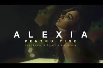 Alexia – Pentru Tine (MoonSound & Cristi Nitzu Remix)