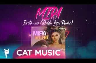 MIRA – Invata-ma (Ovidiu Lupu Remix)
