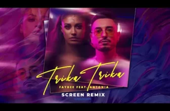 Faydee feat. Antonia – Trika Trika (ScreeN Remix)