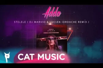 ADDA – Stelele (DJ Marvio & Lucian Iordache Remix)