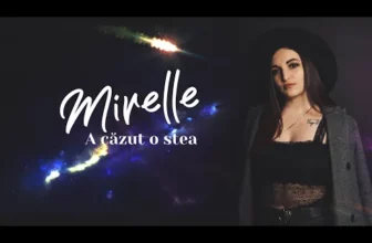 Mirelle – A Cazut O Stea (Original Radio Edit)