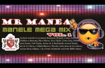 MR MANEA – Manele MegaMix Vol. 1 (Colaj Manele Vechi)