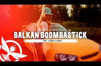 Shaggy x Zeno Music – Balkan Boombastick (Mr. Loba Loba)