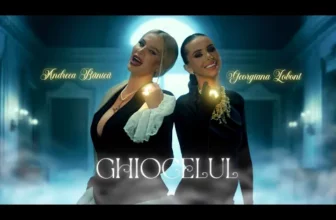 Andreea Banica & Georgiana Lobont – GHIOCELUL
