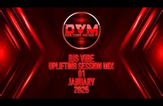 Djs Vibe – Uplifting Session Mix 01 (January 2025)
