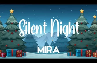 MIRA – Silent Night
