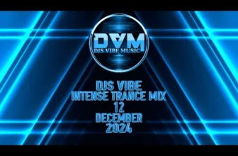 Djs Vibe – Intense Trance Mix 12 (December 2024)