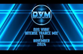 Djs Vibe – Intense Trance Mix 11 (November 2024)