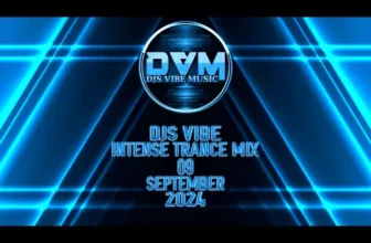 Djs Vibe – Intense Trance Mix 09 (September 2024)