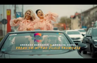 Andrada Barsauan x Andrada Cerna – Vreau sa-mi fac zilele frumoase