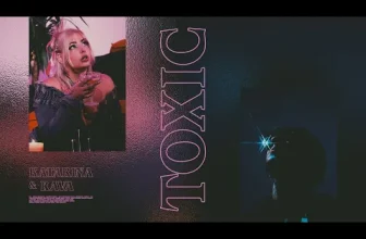 KATARINA & RAVA – TOXIC