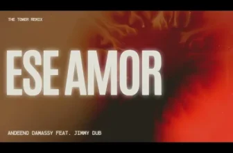 Andeeno Damassy feat. JIMMY DUB – Ese Amor (THE TOWER REMIX)