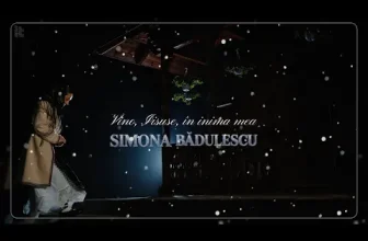 Simona Badulescu & Corul Psaltic Sf. Ioan Damaschin – Vino, Iisuse, in inima mea!