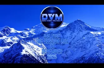 Djs Vibe – The Session Mix 12 (December 2025)