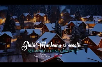 Ghita Munteanu si nepotii – Asteapta cu drag Craciunul